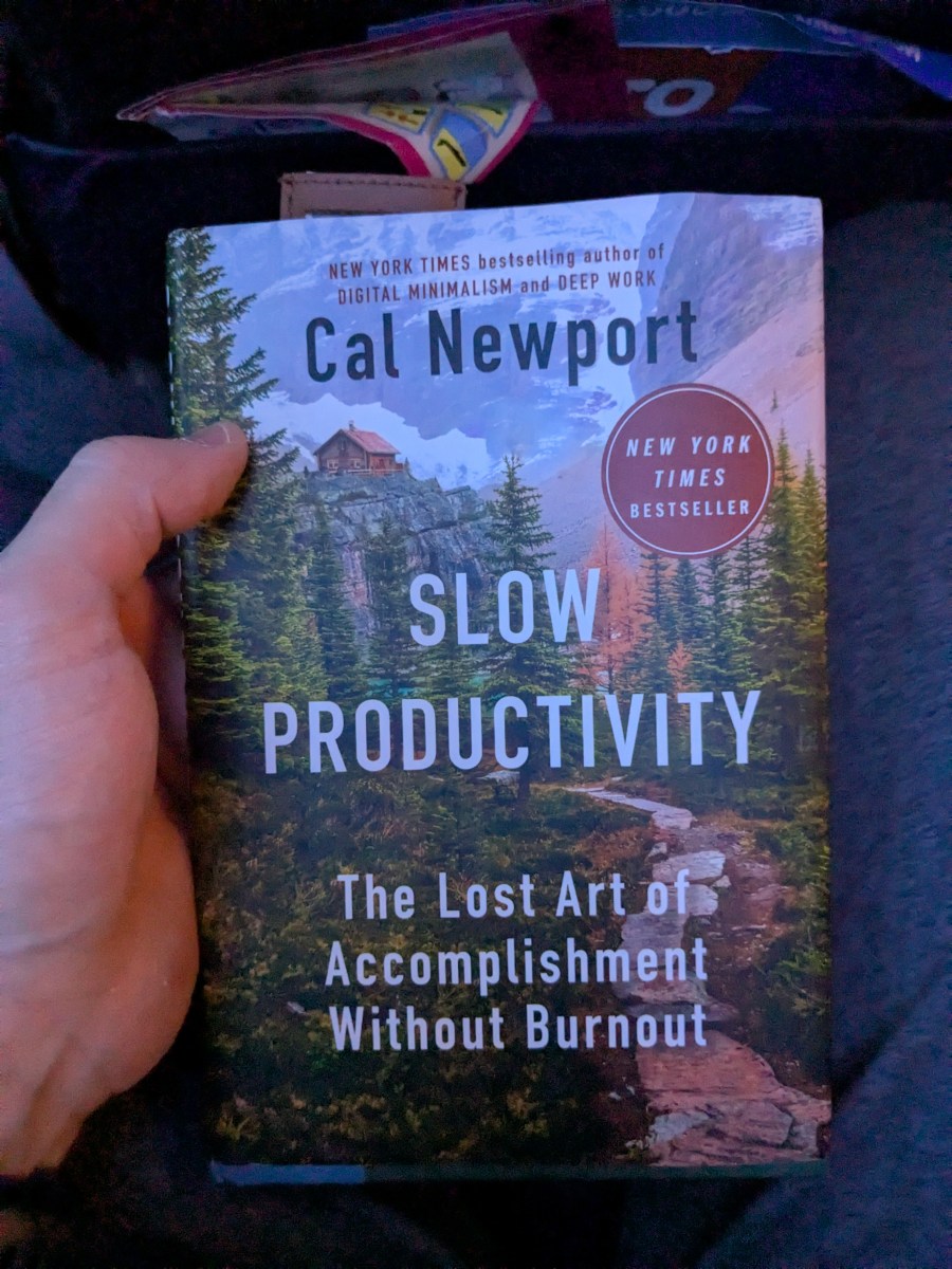 Slow Productivity – Cal&nbsp;Newport